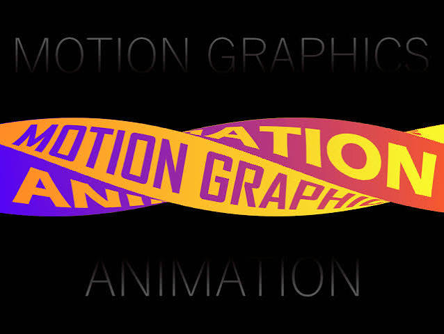 Animation and Motion Graphics